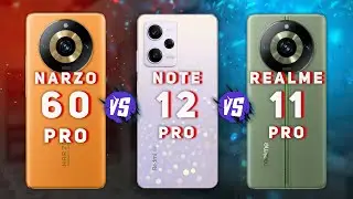 Realme Narzo 60 Pro vs Redmi Note 12 Pro vs Realme 11 Pro