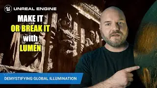 Discover The Secrets Of Global Illumination In Unreal Engine 5 Using Lumen