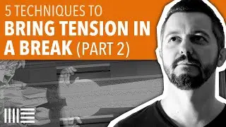 5 TECHNIQUES TO BRING TENSION IN A BREAK (PART 2) | ABLETON LIVE