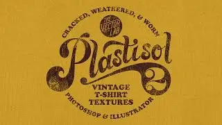 Plastisol 2: Apply Vintage Cracked Ink Textures to your T-Shirt Designs