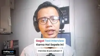 Gagal Test Interview Web Programmer Karna Hal Sepele Ini #inteview