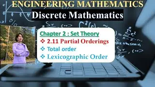 Ch 2.11.1 : Partial Ordering ,Total order , Lexicographic Order   | Set Theory Lectures