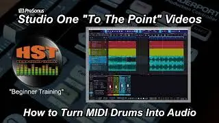 How to Turn MIDI Drums Into Audio - Studio One 5 - Home Studio Trainer