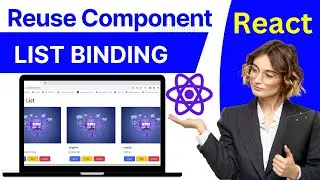 How to bind list in react js | reuse component | list binding