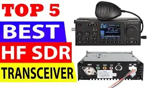 Top 5 Best HF SDR Transceiver Review in 2021