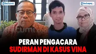 Peran Pengacara Sudirman di Kasus Vina, Bukannya Membela Malah Menjebloskan