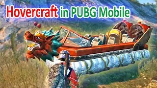 PUBG Mobile Hovercraft all features Reviewed - ERANGEL 2.0 Update