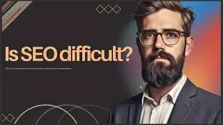 IS SEO DIFFICULT