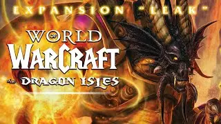 The Dragon Isles NEW World of Warcraft 10.0 Expansion Leak!?