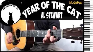 YEAR OF THE CAT 🐈 - Al Stewart / GUITAR Cover / MusikMan N°196 🆕