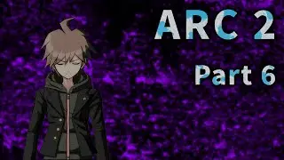 Part 6 - Danganronpa Short Stories - Arc 2