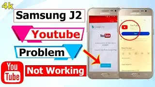 Samsung J2 Youtube Nahin Chal Raha ✅ Samsung J2 Youtube Not Working ✅ Samsung J2 Youtube Problem ✅