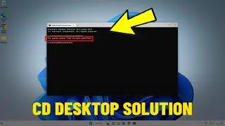 Fix Error the system cannot find the path specified in Windows 11 cd desktop Command Prompt (cmd)