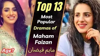 Top 13 Dramas Of Maham Faizan | Maham Faizan Drama List | Pakistani Actress | Shehzadi House