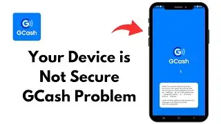 Fix: Gcash Problem Today 2023 | Fix Gcash Developer Option | Your device  is not secure Gcash