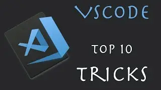 Top 10 VSCode Tricks - What's new in VSCode!