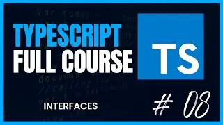 TypeScript Interfaces | Learn TypeScript Now | p8