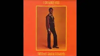 JACKIE EDWARDS   I Do Love You 1972 Full Album