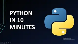 LEARN PYTHON IN 10 MINUTES