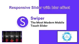 Responsive slider with blur effect using swiper js