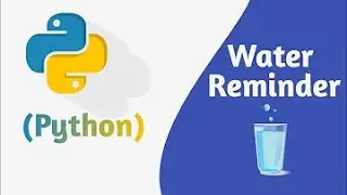 making a drink water notification system in python