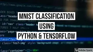 MNIST Digits Classification using Python and TensorFlow