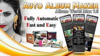 New Update Version (Album World Max 7.0) Auto Album Maker 7.0