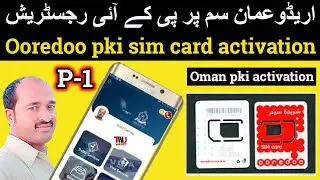 oman pki activation oman pki sim card activation oman ooredoo oman pki sim