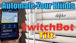 SwitchBot Tilt Review - Make your blinds Smart! 👈🙃