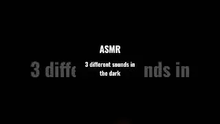 ASMR sounds in complete darkness. Is this relaxing?