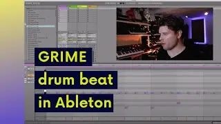How to make a GRIME drum beat in Ableton Live 10