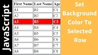 How To Change Selected HTML Table Row Background Color Using Javascript [ with Source code ]