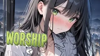 Nightcore - Worship | Ari Abdul [Sped Up]