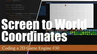 Mouse Screen Coordinates to Game Viewport Coordinates  | Coding a 2D Game Engine in Java #30