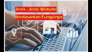 Mengenal Macam-macam Website berdasarkan fungsinya.