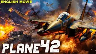 PLANE 42 - English Movie | Hollywood Blockbuster Action English Full Movie | English Action Movies