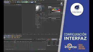 PRIMEROS PASOS EN C4D - CONFIGURACIÓN INTERFAZ INICIAL - CURSO BASICO PT.1