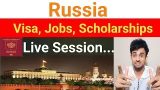 Russian Jobs | Russian Scholarships | Russian Visa Process