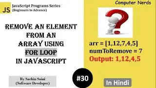 30. Remove an element from array using for loop | JavaScript Tutorial for beginners in Hindi