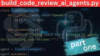 Build Code Review AI Agents in Python – Part 1 of 3 | Automate Code Reviews with Custom AI Agents