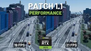 Patch 1.1 performance | Cities Skylines 2