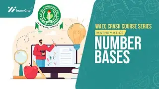NUMBER BASES - MATHEMATICS  PAST QUESTIONS + ANSWERS