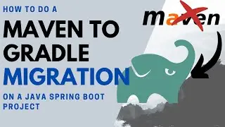 How to do a Maven to Gradle migration on a Java Spring Boot project