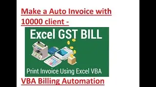 Make a Auto Invoice with 10000 client - VBA Billing Automation