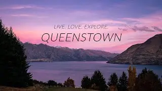 Live Love Explore | QUEENSTOWN - NEW ZEALAND