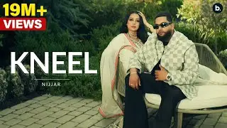 @Nijjar - Kneel (Official Music Video) Nijjar Ft. Gurlez Akhtar | His-story | New Punjabi Song 2024