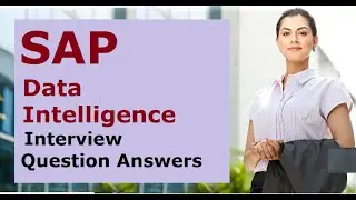 SAP Data Intelligence Interview Question Answers 2024 - Part 1