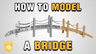 How to MODEL a BRIDGE in Blender! (Tutorial)