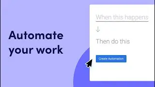 Automations | monday.com tutorials