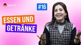 Essen und Getränke | 16-dars | Nemis tilidan intensiv darslar